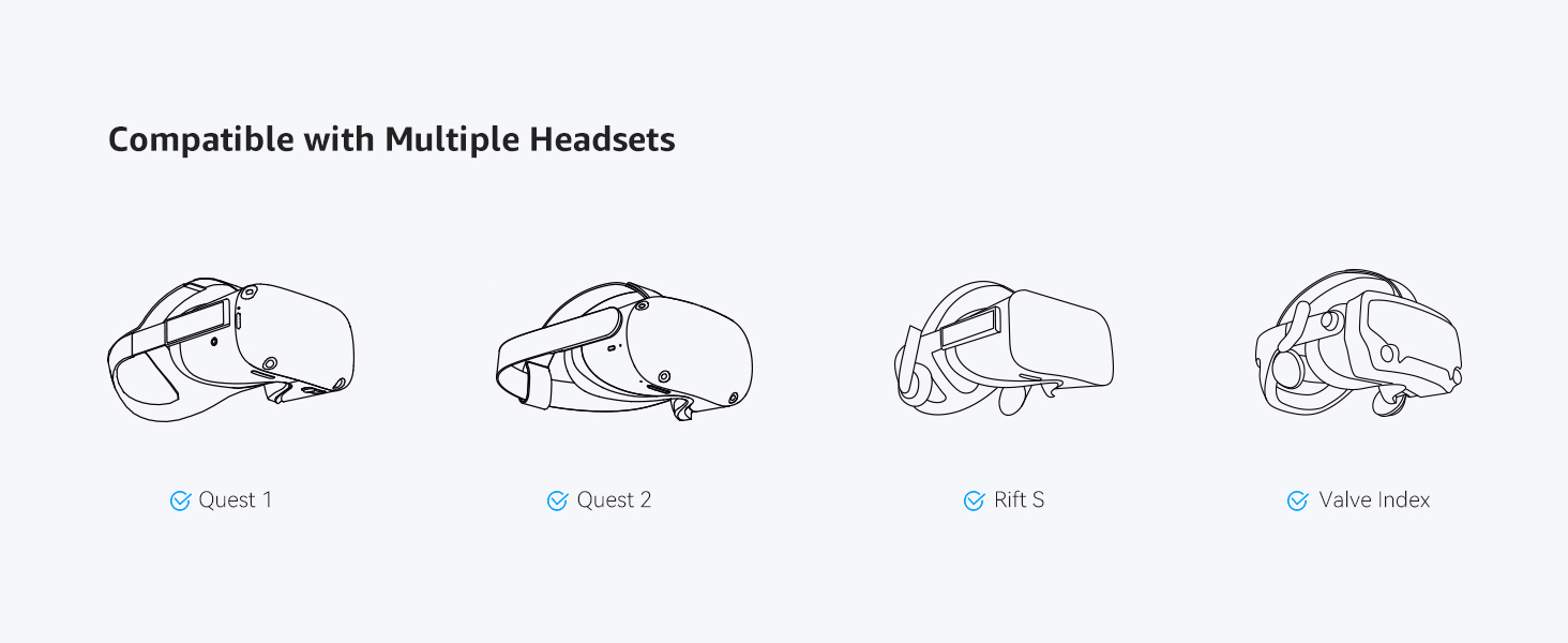 Compatible with Multiple Headsets  Quest 1  Quest 2  Rift S  Valve Index