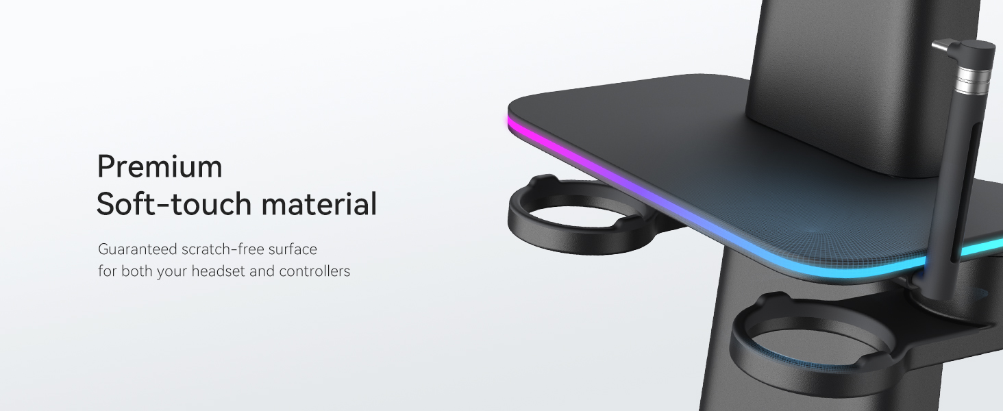Premium Soft-touch material  Guaranteed scratch-free surfacefor both your headset and controllers